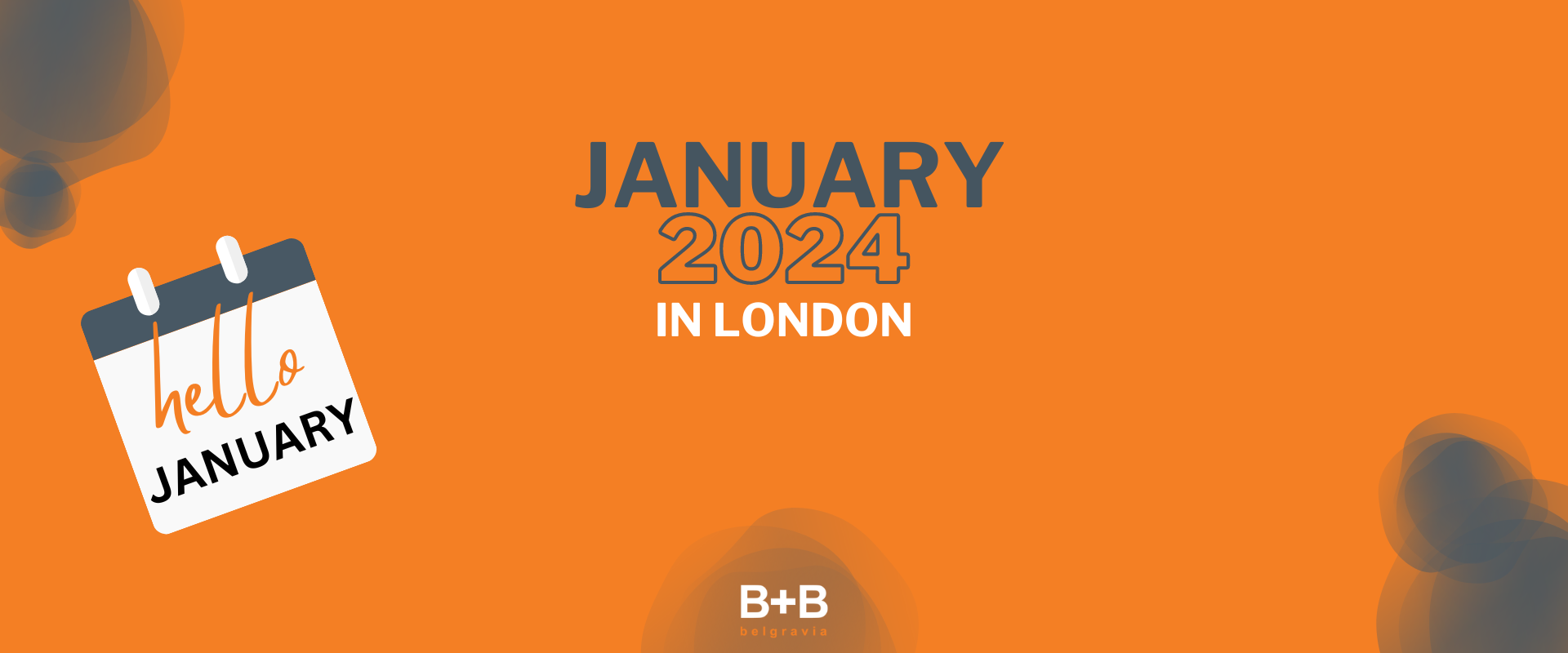 January 2024 in London - B+B Belgravia