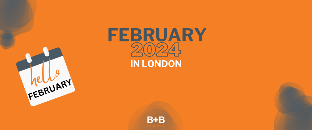February 2024 in London - B+B Belgravia