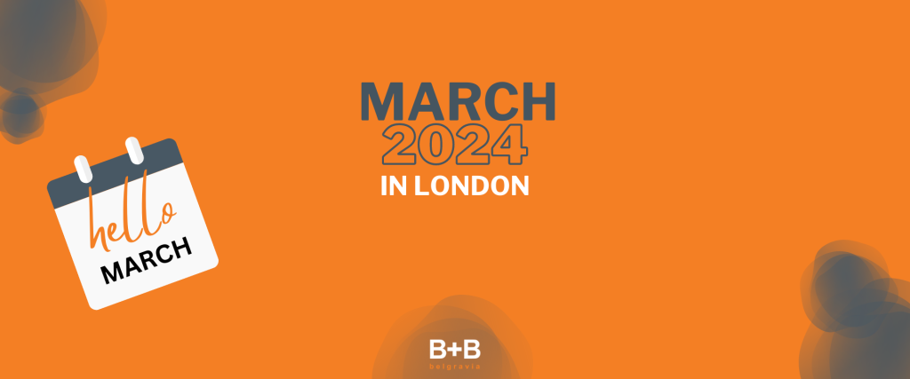 March 2024 in London - B+B Belgravia